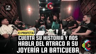 El CONTENI2 ❌ HISTORIA DEL PROFETA Caso con La Joyería La Baticueva [upl. by Nirat]