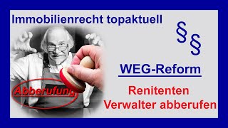 Renitenten Verwalter abberufen  WEG Reform 2020  Tutorial [upl. by Kassie]