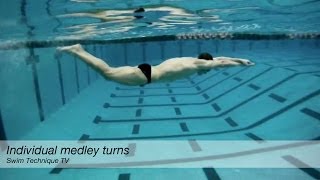 Individual Medley Turns Swimming Technique [upl. by Valenba]