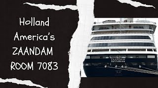 Zaandam Stateroom 7083 [upl. by Ziom]