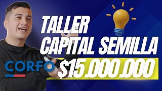 ✅ Taller 13 Capital Semilla Inicia Regiones 15000000 Martes 12 de Marzo a las 2000 hrs [upl. by Nerraw]