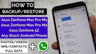 How to Backup and Restore Asus Zenfone Max Pro M1M2  Backup any Stock Android Phone [upl. by Eehsar]