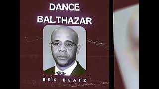 Danse BALTHAZAR  Brk Beatz Official Audio [upl. by Odnumyar]