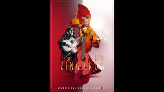 Los Zíngaros FLAMENCO SHOWS Cultural Ambassadors [upl. by Adnamas]