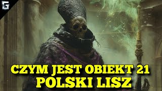 Czym jest Obiekt 21 Polski Lisz [upl. by Griffy]