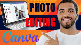 Canva Photo Editing Tutorial  How to Edit Photos in Canva 2024 [upl. by Lesna]