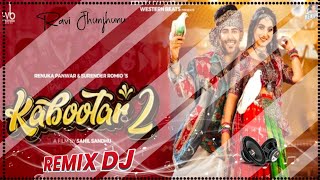 Kabootar 2  Renuka Panwar  Surender Romio  Aamin Barodi Sahil Sandhul New Haryanvi Song Dj Remix [upl. by Worsham]