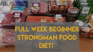 Beginner Strongman 1 Weeks Diet [upl. by Bessy348]