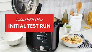 Instant Pot Pro Plus  Performing the initial test run [upl. by Kurtz]