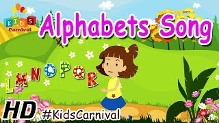 Alphabets Songs I Kids Videos For Kids  Children Play School Songs  Kids Carnival kidsvideo [upl. by Mazman]