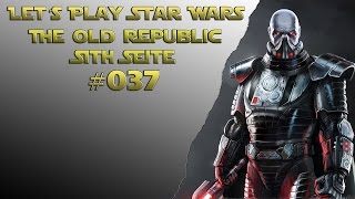 Let´s Play Star Wars The Old Republic Sith 037 GermanHDPC [upl. by Suriaj]