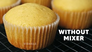 Perfect Vanilla Cupcakes  Vanilla Cupcakes without mixer  Easy Cupcakes [upl. by Eilerua]