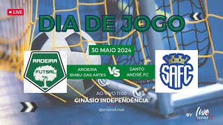 CAMPEONATO PAULISTA DE FUTSAL 2024  Aroeira Embu das Artes X Santo André FC Ao Vivo [upl. by Yelwar]