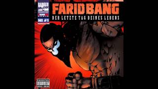 Farid Bang  Ich Bin Drauf [upl. by Ardnaeel]