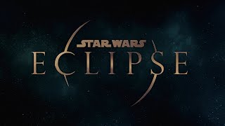 Star Wars Eclipse – Official Cinematic Reveal Trailer [upl. by Dumm957]