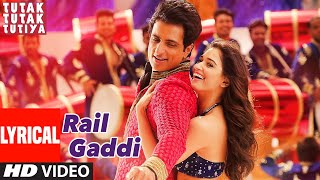 Rail Gaddi Lyrical  Tutak Tutak Tutiya  Prabhudeva  Sonu Sood  Esha Gupta  Navraj Hans [upl. by Ennirac628]