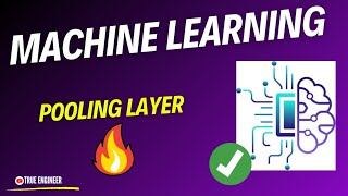 Pooling Layer  Machine Learning Complete Course for Engineering Exam  True Engineer [upl. by Kaden]