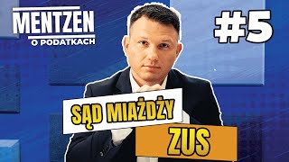 MENTZEN O PODATKACH 5 Sąd miażdży ZUS [upl. by Allerie]