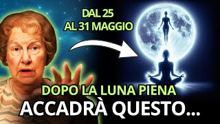 NELL ULTIMA SETTIMANA DI MAGGIO 2024 ACCADRÀ QUESTO ✨ Dolores Cannon  Viaggio Spirituale [upl. by Loreen]