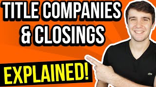 Title Companies amp Closing Process Explained  Wholesaling Real Estate [upl. by Willard870]