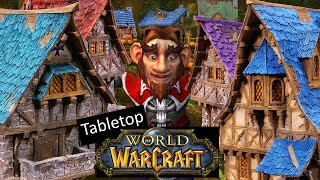 Tabletop World of Warcraft The Colorful Buildings Make Us Happy [upl. by Idnek525]