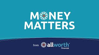 Allworths Money Matters 8102024 [upl. by Aizahs685]