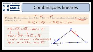 EFB106  Vetores e Geometria Analítica Combinação Linear  Teoria [upl. by Ticknor787]