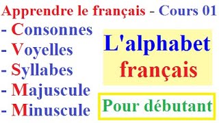 Apprendre la langue française  Cours 01  Lalphabet français consonnesvoyelles et syllabes [upl. by Solahcin]