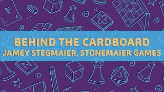 14 Behind the cardboard Jamey Stegmaier Stonemaier Games [upl. by Nwahsal]