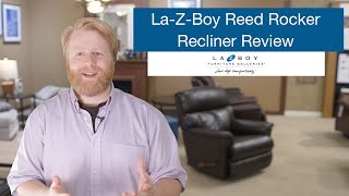 LaZBoy Reed Recliner  Recliner Review Ep 21 [upl. by Bubalo]