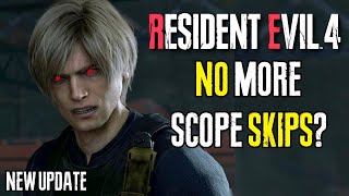 NO MORE SCOPE SKIPS in RESIDENT EVIL 4 REMAKE NEW UPDATE DOOR GLITCH PATCH [upl. by Disario430]