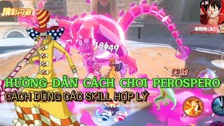 HƯỚNG DẪN CÁCH CHƠI PEROSPERO ONE PIECE FIGHTING PATH [upl. by Ardnassac]