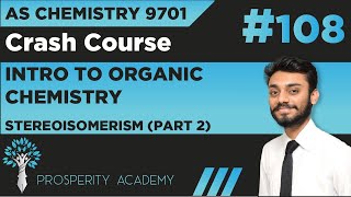 Stereoisomerism Part 2  Intro to Organic Chemistry  9701 AS Chemistry UrduHindi [upl. by Jandel]