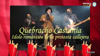 Quebracho Castania  Peter Capusotto y sus videos  8va Temporada [upl. by Neyugn]