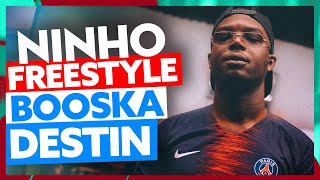 Ninho  Freestyle Booska Destin [upl. by Aniweta]