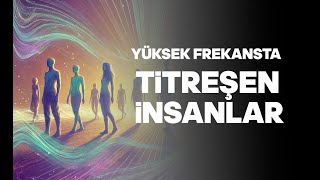 Yüksek Frekans İle Titreşen İnsanlar [upl. by Langill]