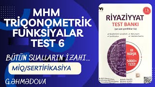 MHM Triqonometrik funksiyalar Test 6 miq sertifikasiya gunayehmedovariyaziyyat [upl. by Brouwer175]