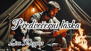 🌆❤️ Předvečerní Láska ❤️ 💙 💜 audiokniha 1  romantická osudová první láska  Lisa Kleypas [upl. by Aja310]