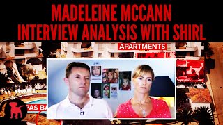 MADELEINE MCCANN  INTERVIEW ANALYSIS WITH SHIRL [upl. by Anilat]