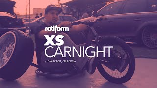 XS CARNIGHT Meet  Rotiform [upl. by Oberstone]