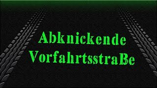 Abknickende Vorfahrtsstraße [upl. by Fatimah24]