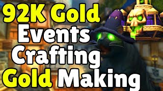 92k Gold EASY Event  Crafts In WoW  Today In Gold Making Gold Farming [upl. by Lenrad]