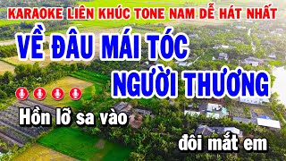 Karaoke Liên Khúc Nhạc Sống Rumba Tone Nam Hay Nhất 2025  Về Đâu Mái Tóc Người Thương [upl. by Adnawed]