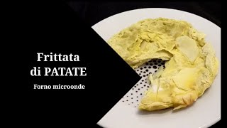 Frittata di patate al forno microonde [upl. by Aem449]