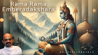 Rama Rama Emberadakshara  Dr Vidyabhushan  Lord Rama song  Devotional Songs  Kannada Devotional [upl. by Valdes]