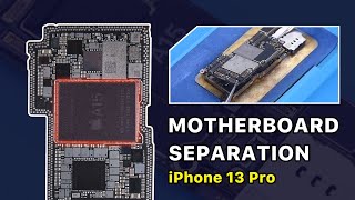 iPhone 13 Pro Motherboard Separation – The Hottest CPU [upl. by Pavier615]