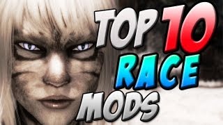 Skyrim  Top 10 Race Mods Trailer Featuring Throthgar [upl. by Sperry415]