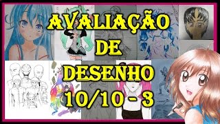 3ª Avaliação de Desenhos 1010  Parte 3 [upl. by Annahc]