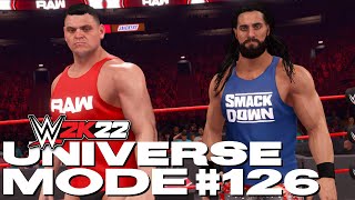 WWE 2K22  Universe Mode  SMACKDOWN VS RAW  126 [upl. by Yrkcaz272]