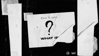 Rheon Ebourne  What If [upl. by Rigdon]